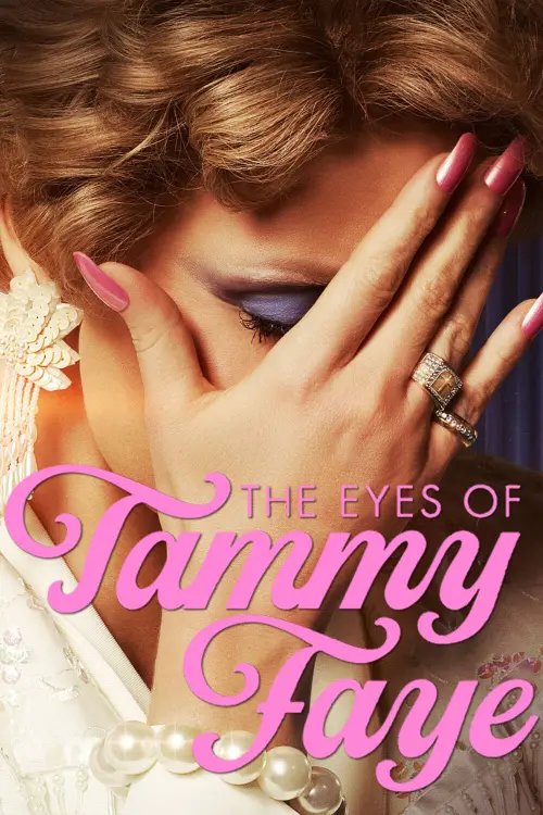 Movie poster "The Eyes of Tammy Faye"