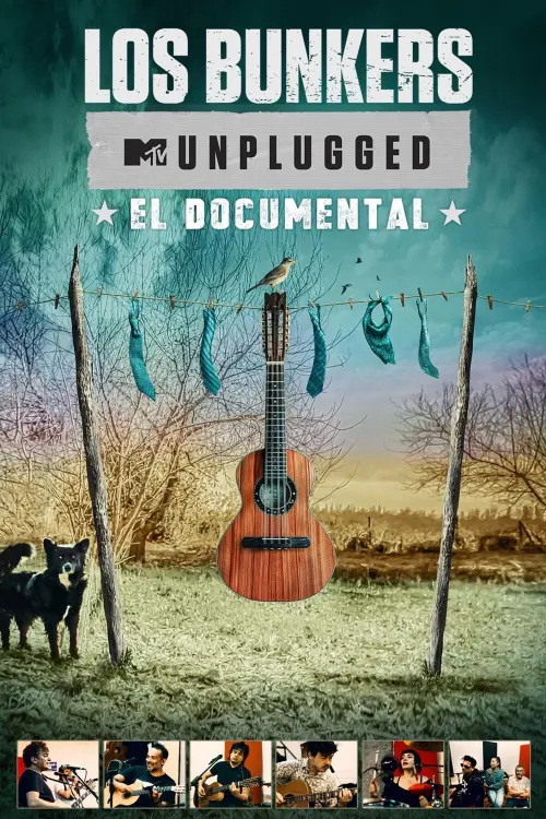 Movie poster "Los Bunkers - MTV Unplugged: The Documentary"