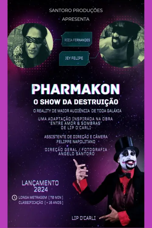 Movie poster "Pharmakon - O Show da Destruição"