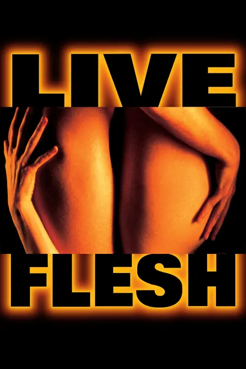 Movie poster "Live Flesh"