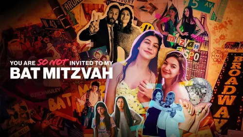 Watch film You Are So Not Invited to My Bat Mitzvah | Official Trailer