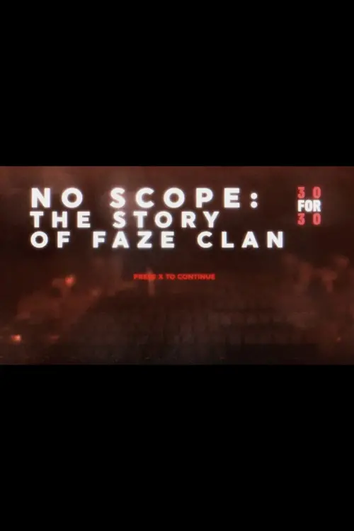 Movie poster "No Scope: The Story of FaZe Clan"