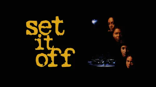 Watch film Set It Off | Set It Off Trailer