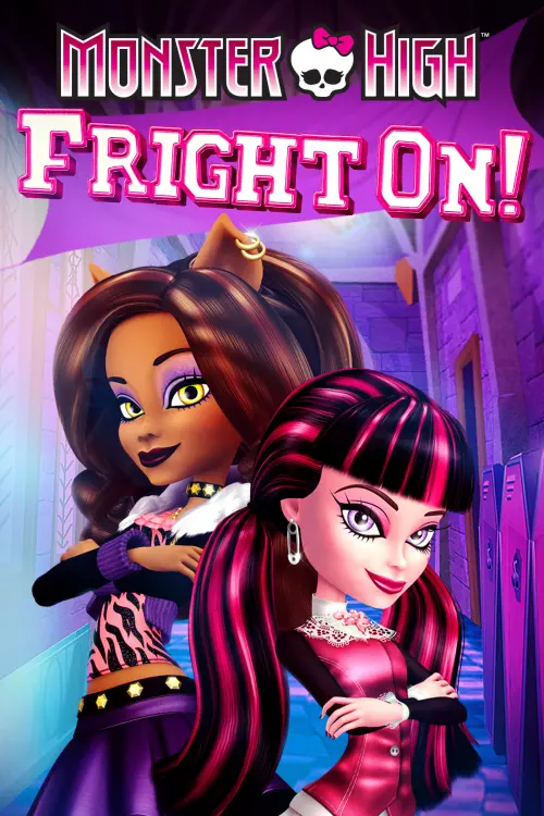 Movie poster "Monster High: Fright On!"