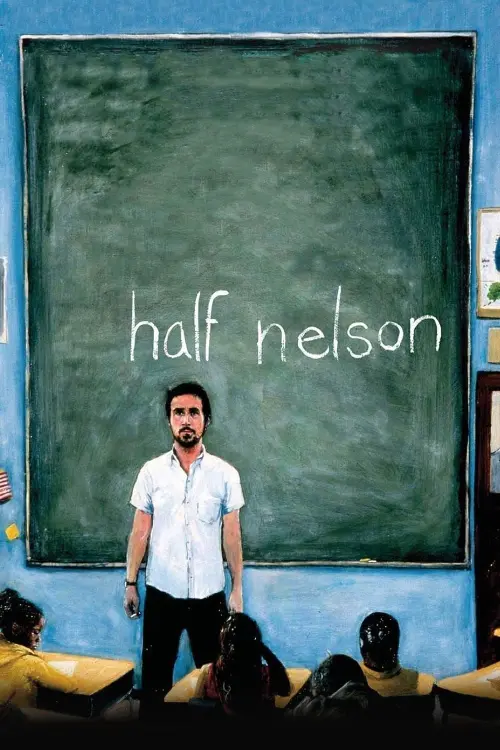 Movie poster "Half Nelson"