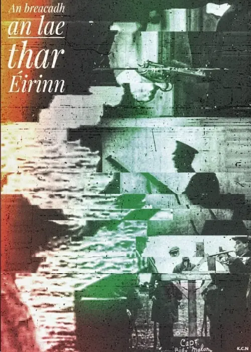 Movie poster "An breacadh an lae thar Éirinn"