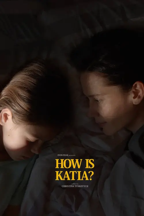 Movie poster "How Is Katia?"