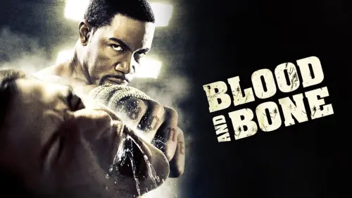 Watch film Blood and Bone | Blood and Bone Trailer