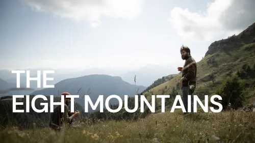 Watch film The Eight Mountains | Official UK Trailer