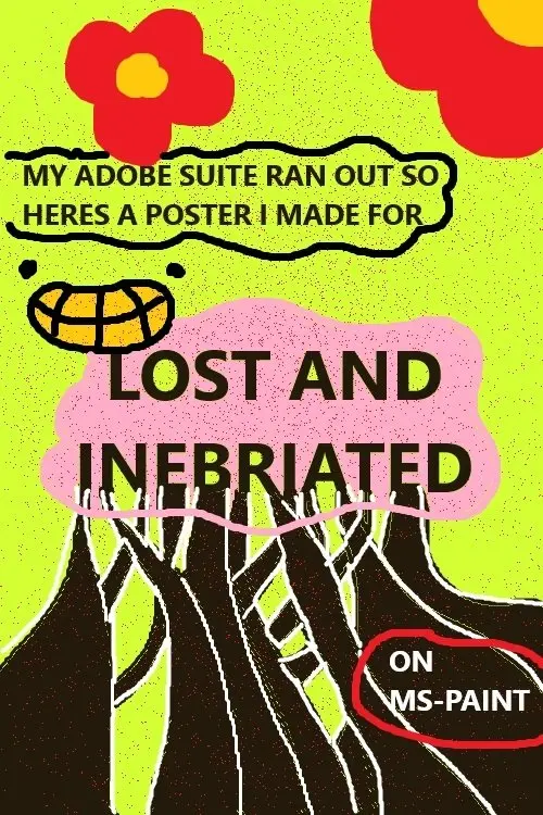 Movie poster "Lost & Inebriated"