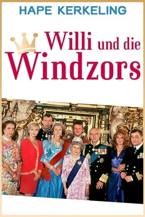 Movie poster "Willi and the Windsors"