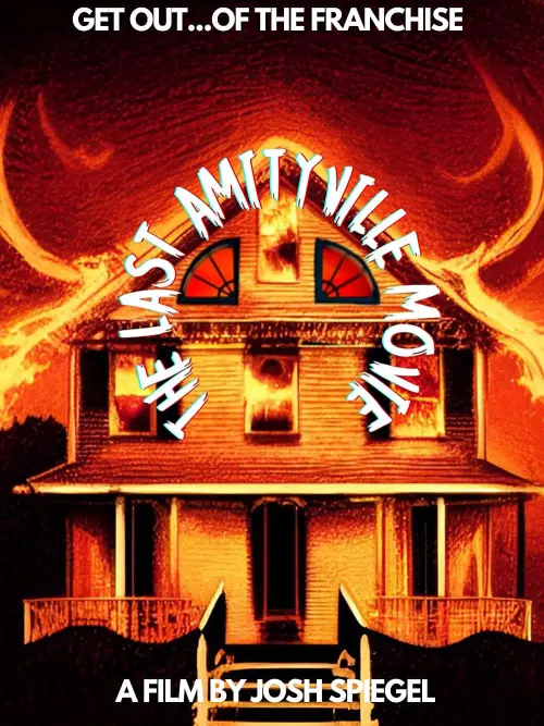 Movie poster "The Last Amityville Movie"