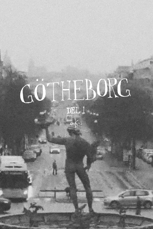 Movie poster "Gothenburg Part 1"