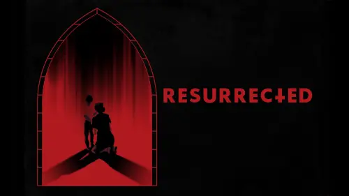 Watch film Resurrected | Official Canadian Trailer