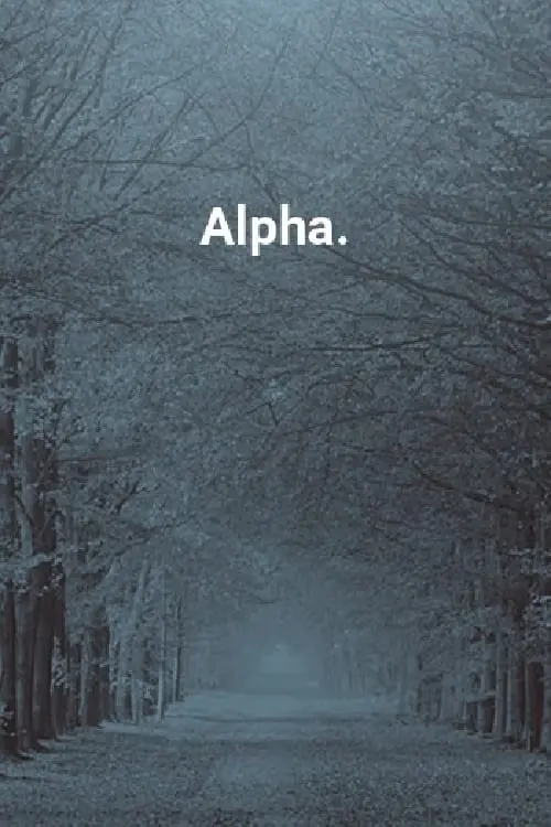 Movie poster "Alpha."