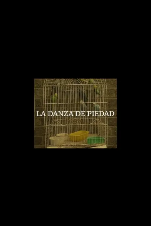 Movie poster "La Danza de Piedad"