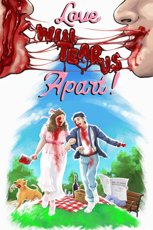 Movie poster "Love Will Tear Us Apart!"