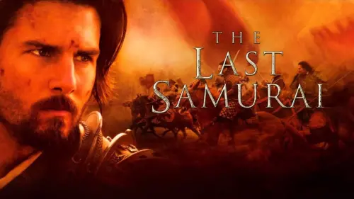 Watch film The Last Samurai | The Last Samurai trailer