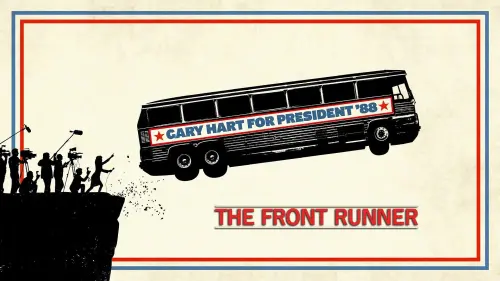 Watch film The Front Runner | THE FRONT RUNNER - Official Trailer (HD)