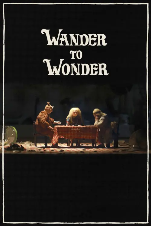 Movie poster "Wander to Wonder"