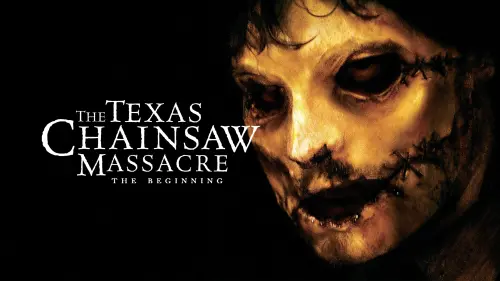 Watch film The Texas Chainsaw Massacre: The Beginning | Texas Chainsaw Massacre: The Beginning - Trailer