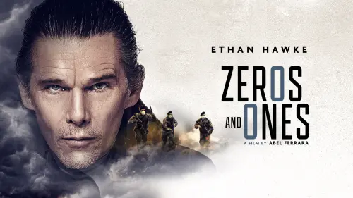 Watch film Zeros and Ones | Official Trailer