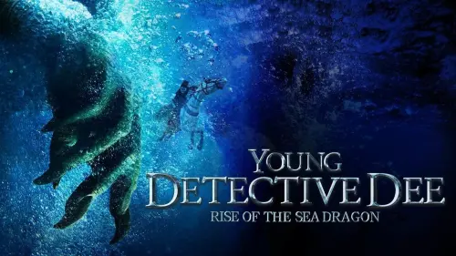 Watch film Young Detective Dee: Rise of the Sea Dragon | Official Trailer