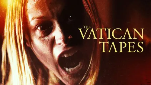 Watch film The Vatican Tapes | The Vatican Tapes- Official Trailer