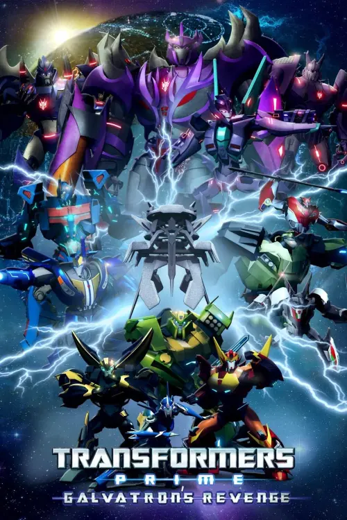 Movie poster "Transformers Prime: Galvatron’s Revenge"