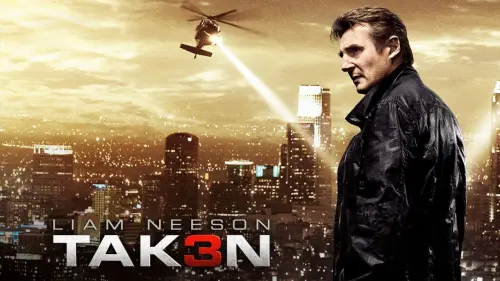 Watch film Taken 3 | Official Trailer