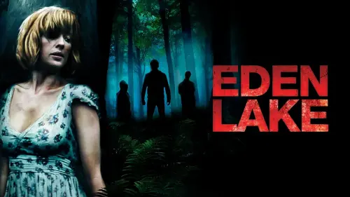 Watch film Eden Lake | Eden Lake (2008) Trailer