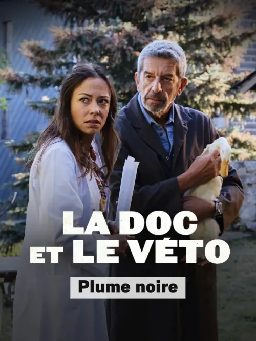 Movie poster "La doc et le Véto : La plume noire"