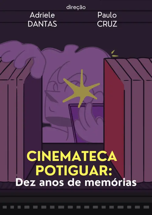 Movie poster "Cinemateca Potiguar: Dez Anos de Memórias"