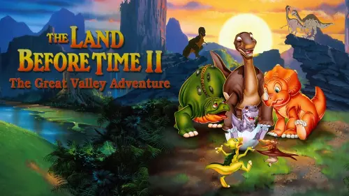 Watch film The Land Before Time II: The Great Valley Adventure | The Land Before Time II: The Great Valley Adventure - Trailer