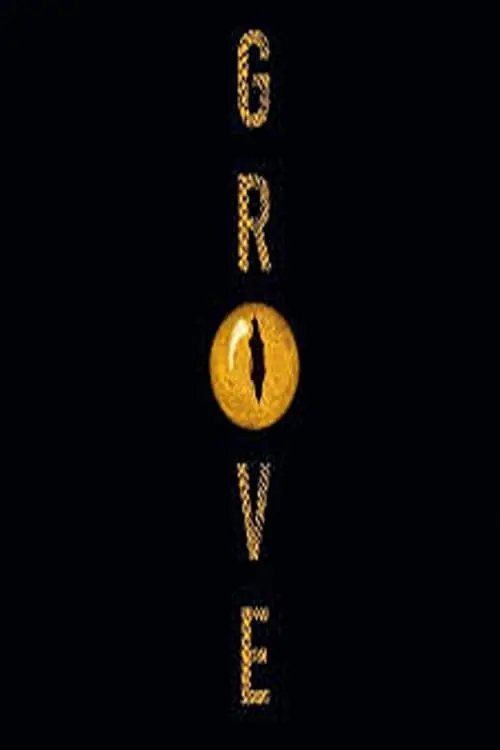 Movie poster "The Grove"