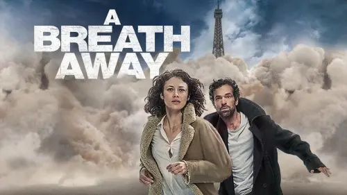 Watch film Just a Breath Away | Trailer