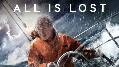 Watch film All Is Lost | All Is Lost - Trailer