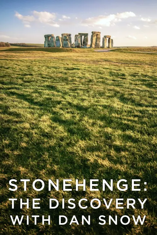 Movie poster "Stonehenge: The Discovery with Dan Snow"