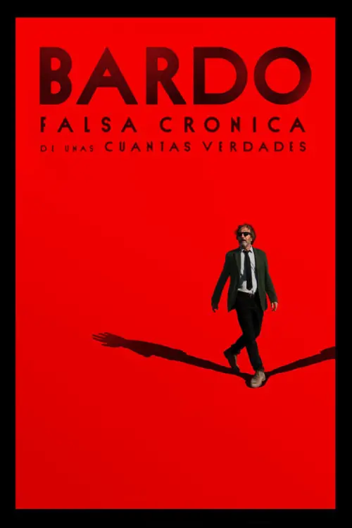 Movie poster "BARDO, False Chronicle of a Handful of Truths"