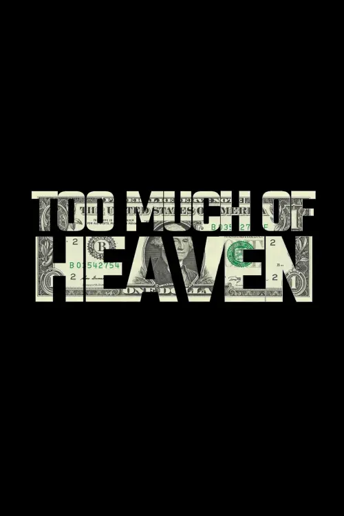 Movie poster "Too Much of Heaven"