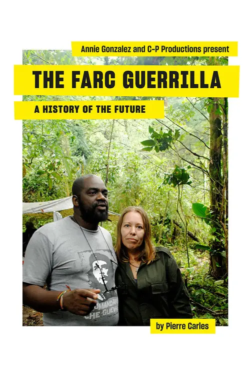 Movie poster "The Farc Guerilla, a History of the Future"