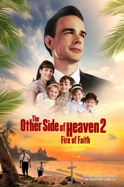 Movie poster "The Other Side of Heaven 2: Fire of Faith"