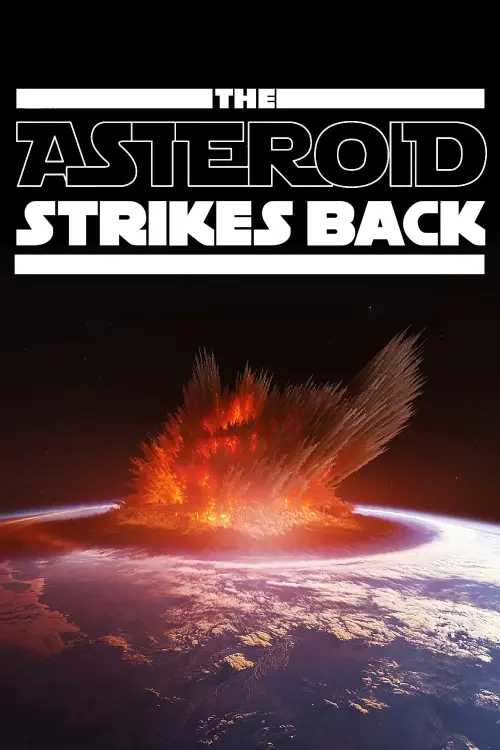 Movie poster "The Asteroid Strikes Back"