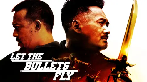 Watch film Let the Bullets Fly | Let The Bullets Fly trailer