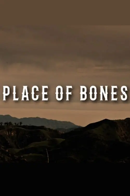 Movie poster "Place of Bones"