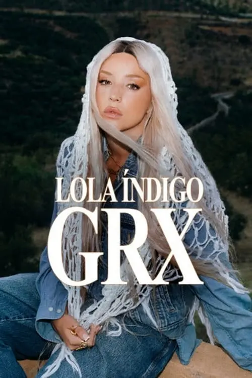 Movie poster "Lola Índigo: GRX"