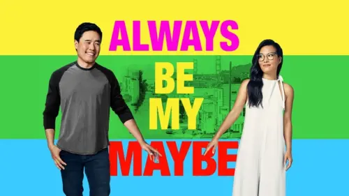 Watch film Always Be My Maybe | Always Be My Maybe | Trailer | Netflix