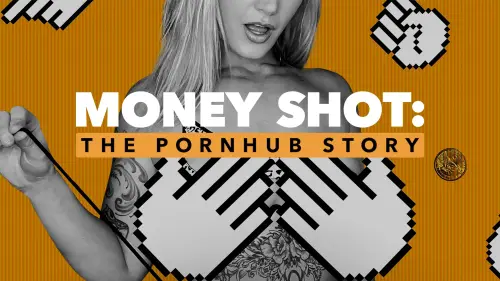 Watch film Money Shot: The Pornhub Story | Official Trailer