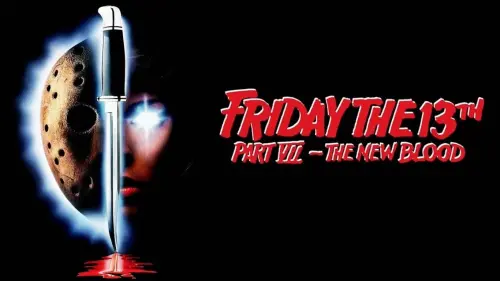 Watch film Friday the 13th Part VII: The New Blood | Friday the 13th Part VII: The New BloodTrailer