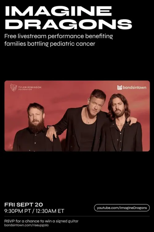 Movie poster "Imagine Dragons - Live from the Tyler Robinson Foundation 2024 RISE UP Gala"